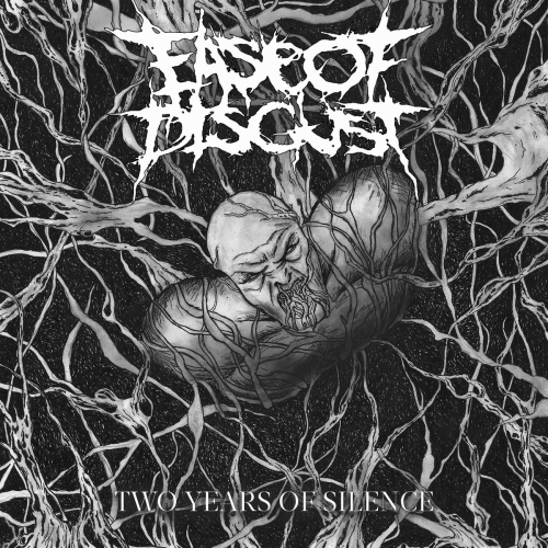 Ease Of Disgust : Two Years of Silence